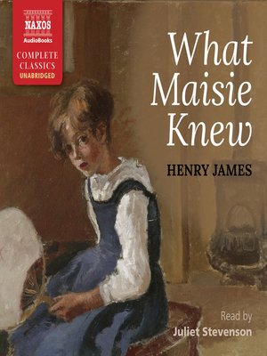 What Maisie Knew - Audiobook